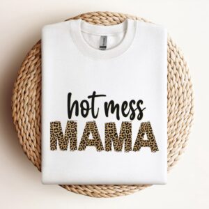 Hot Mess Mama Mom Life Sweatshirt, Mother…