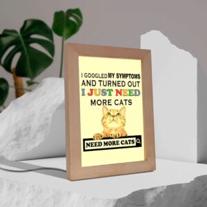 I Just Need More Cats Frame Lamp Picture Frame Light Frame Lamp Mother s Day Gifts 3 frjrnz.jpg