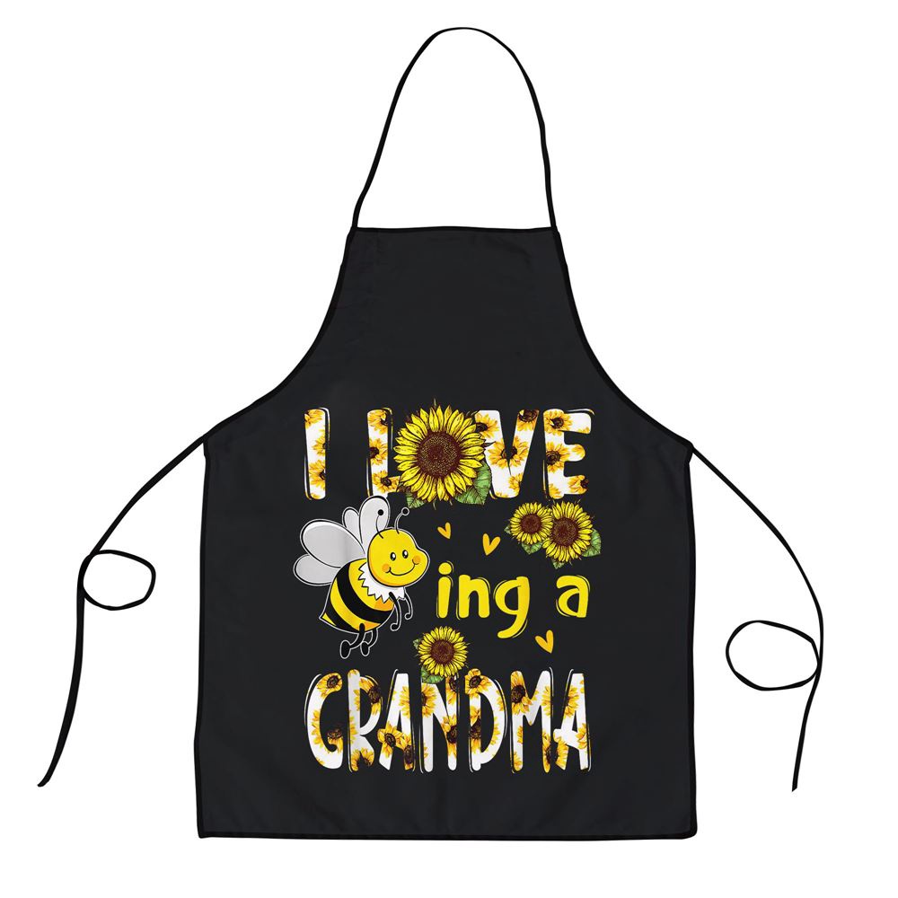 I Love Being A Grandma Sunflower Bee Mothers Day Apron, Aprons For Mother’s Day, Mother’s Day Gifts I Love Being A Grandma Sunflower Bee Mothers Day Apron, Aprons For Mother’s Day, Mother’s Day Gifts