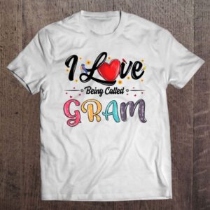 I Love Being Called Gram Grandma Mother’s…