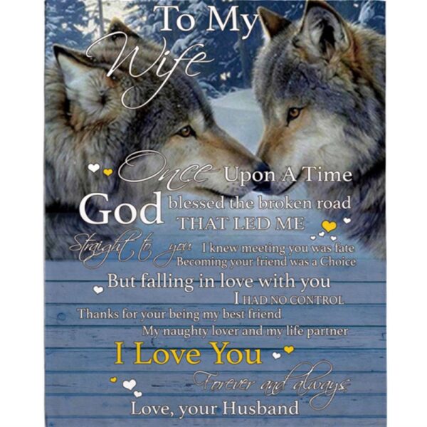 I Love My Wife Forever Always Once Upon A Time Wolf Couple Valentines Day Gift Blanket From Husband White Fleece Blanket, Blankets For Mothers Day