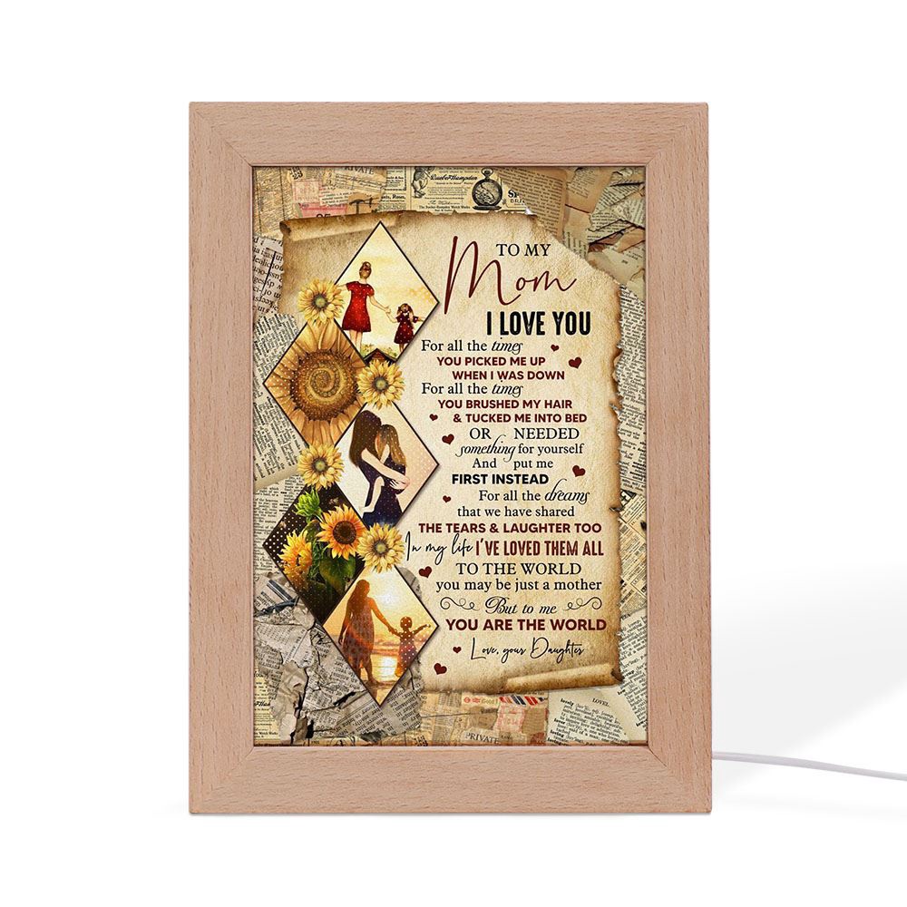 I Love You For All The Times Daughter To Mom Frame Lamp, Picture Frame Light, Frame Lamp, Mother’s Day Gifts