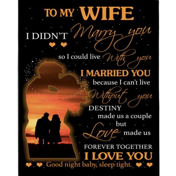 I Love and Can’t Live Without My Wife Blankets Perfect Valentine Day Fleece Blanket, Blankets For Mothers Day