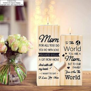 I Want To Say I Love You Mom To The World Candle Holder Mother s Day Candlestick 1 ffeovy.jpg