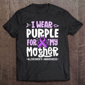 I Wear Purple For My Mother Alzheimers…