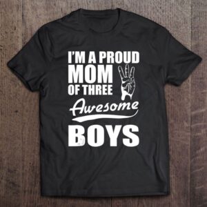 I’m A Proud Mom Of Three Awesome…