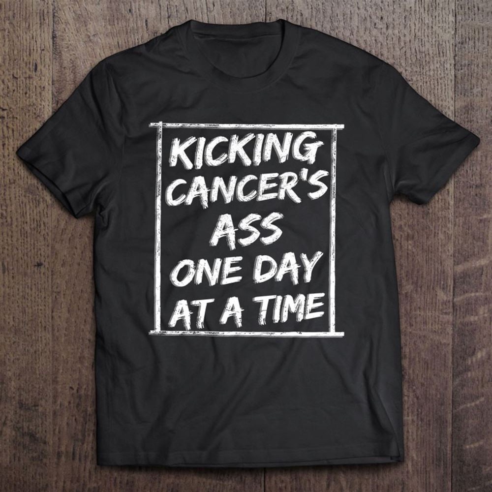 Kicking Cancer Chemotherapy Warrior Survivor Chemo T-Shirt, Mother’s Day Shirts, Mother’s Shirts
