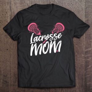 Lacrosse Mom Lax Mother Sports Games Laxlife…