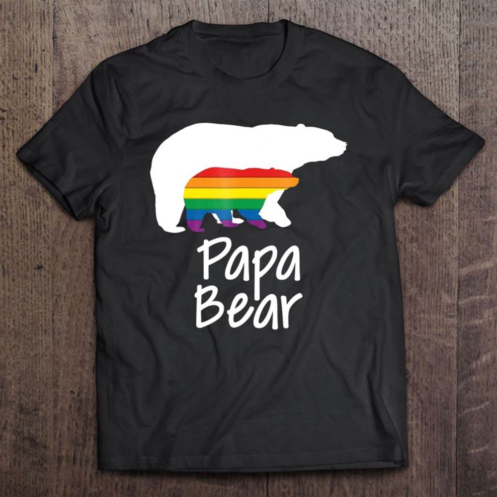 Lgbt Dad Papa Bear Mothers Gay Lesbian Pride Rainbow T-Shirt, Mother’s Day Shirts, Mother’s Shirts