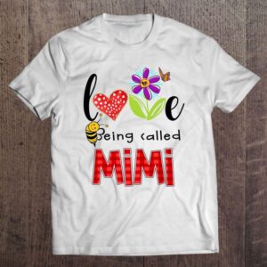 Love Being Called Mimi Gift Grandmother Cute…