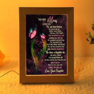 Love You For All The Times Frame Lamp Picture Frame Light Frame Lamp Mother s Day Gifts 2 ktg3vy.jpg