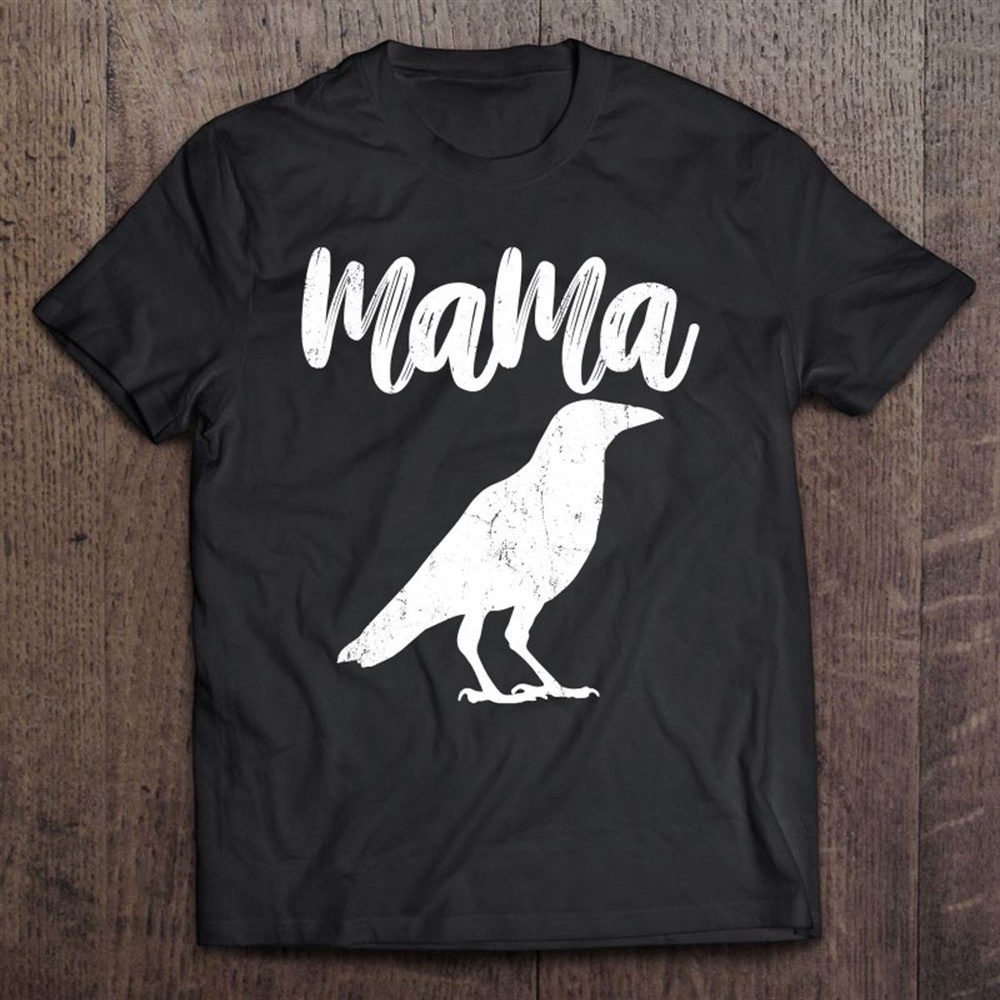 Mama Crow Vintage Gift Ideas For Mother T-Shirt, Mother’s Day Shirts, Mother’s Shirts