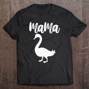 Mama Goose Gifts For Mother T-Shirt, Mother’s…