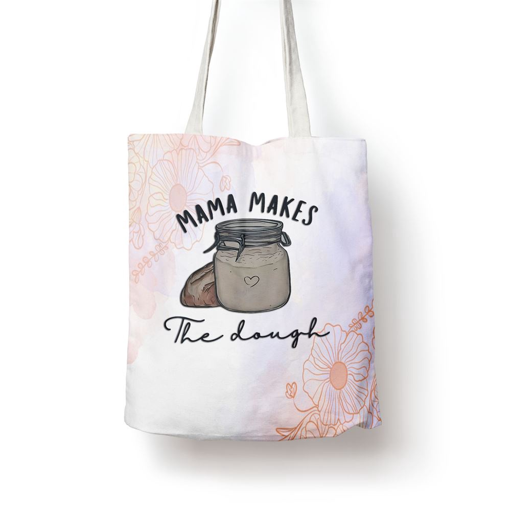 Mama Makes The Dough Sour Dough Bread Homemade Mom Tote Bag, Mom Tote Bag, Tote Bags For Moms, Mother’s Day Gifts Mama Makes The Dough Sour Dough Bread Homemade Mom Tote Bag, Mom Tote Bag, Tote Bags For Moms, Mother’s Day Gifts