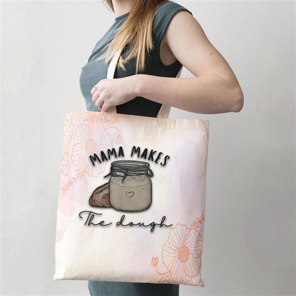 Mama Makes The Dough Sour Dough Bread Homemade Mom Tote Bag, Mom Tote Bag, Tote Bags For Moms, Mother’s Day Gifts Mama Makes The Dough Sour Dough Bread Homemade Mom Tote Bag, Mom Tote Bag, Tote Bags For Moms, Mother’s Day Gifts