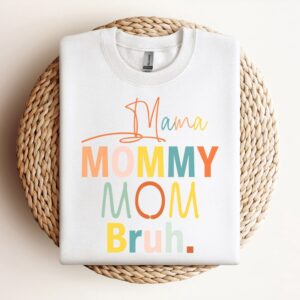 Mama Mommy Mom Bruh Sweatshirt, Gift For…