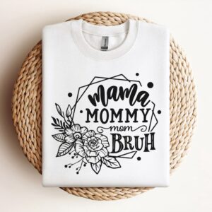 Mama Mommy Mom Bruh Sweatshirts, Mother Sweatshirt,…