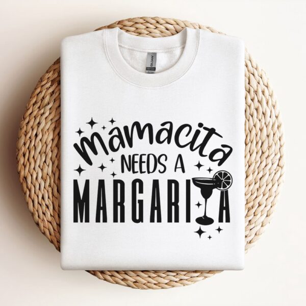 Mamacita Needs A Margarita Sweatshirt, Mother Sweatshirt, Sweatshirt For Mom, Mum Sweatshirt
