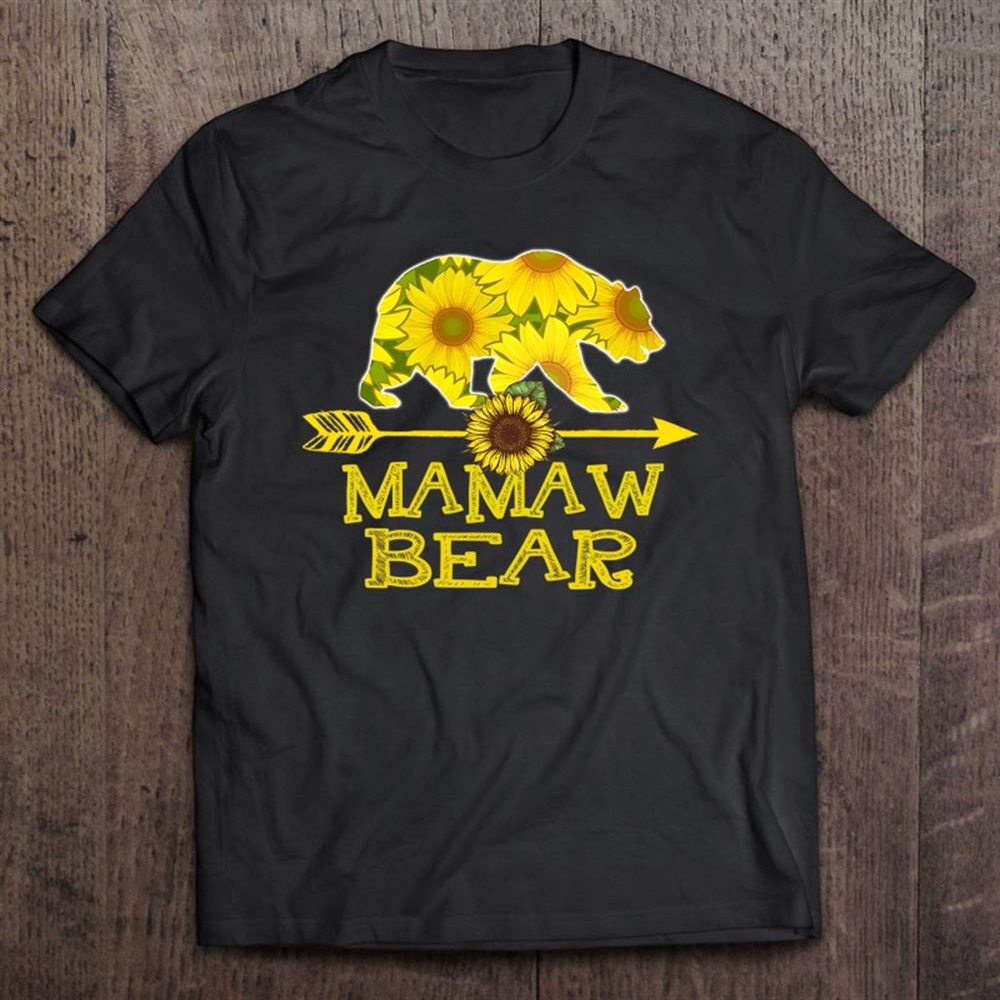 Mamaw Bear Funny Sunflower Mother Father T-Shirt, Mother’s Day Shirts, Mother’s Shirts