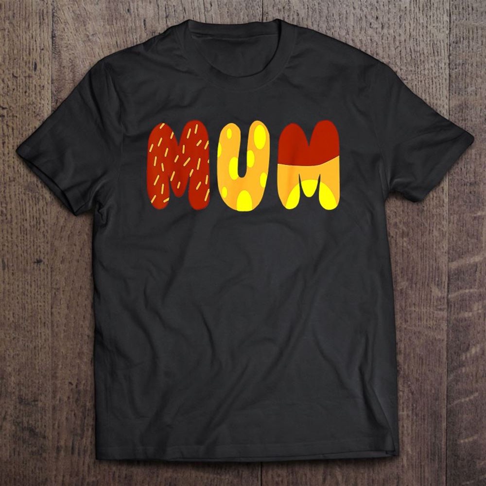 Mens Bluey Mum Love Mom Mother’s Day T-Shirt, Mother’s Day Shirts, Mother’s Shirts