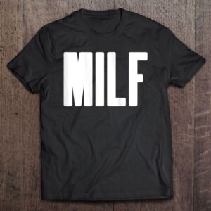 Milf – Humorous Gift For Hot Mama…