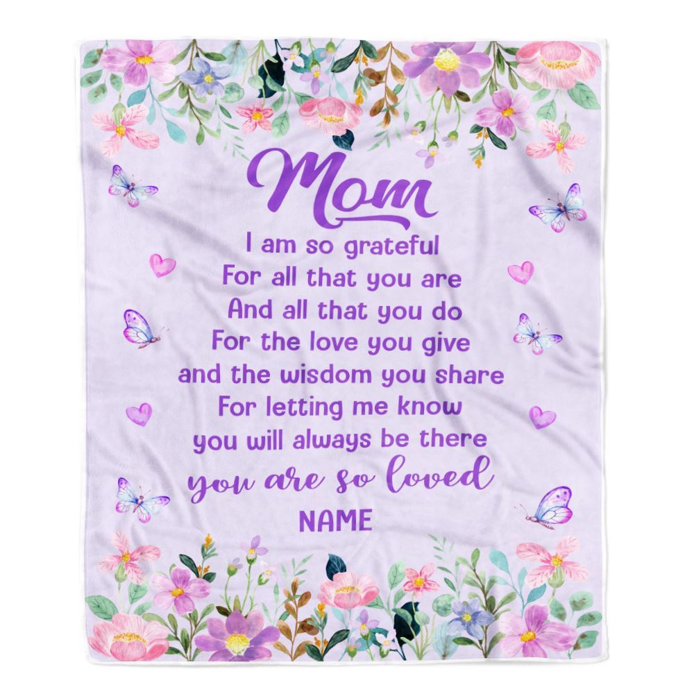 Mom Blanket From Daughter Son Floral Butterfly Love You Give, Personalized Blanket For Mom, Mother’s Day Gifts Blanket