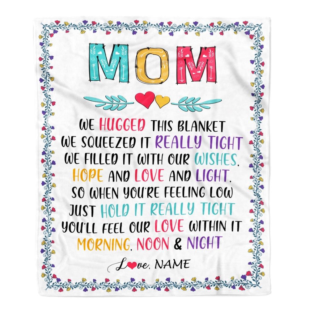 Mom Blanket From Daughter Son We Hugged This Blanket 1, Personalized Blanket For Mom, Mother’s Day Gifts Blanket