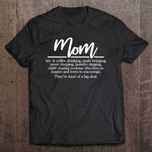 Mom Definition A Coffee Drinking Smile Bringing…