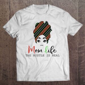 Mom Life, The Hustle Is Real African…