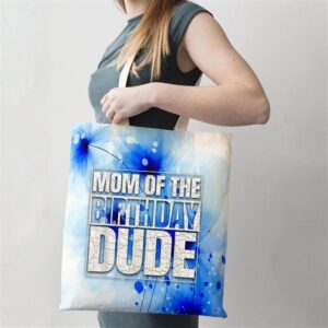 Mom Of The Birthday Dude Mothers Day Proud Mom Of Boys Tote Bag Mom Tote Bag Tote Bags For Moms Gift Tote Bags 2 w2vpom.jpg