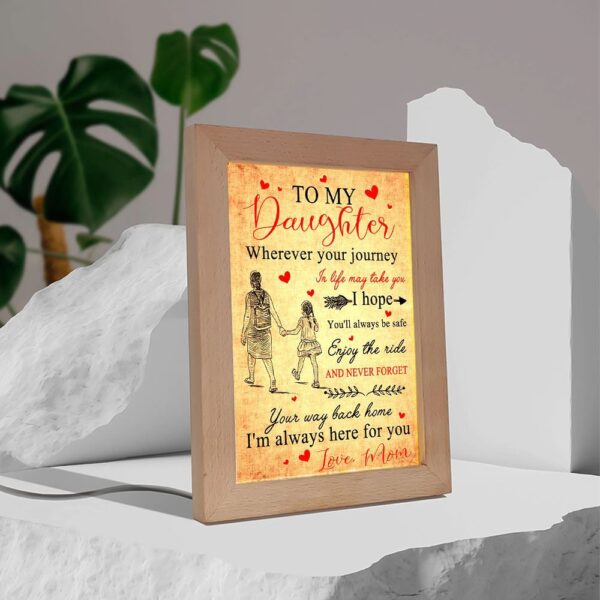 Mom To Daughter I’M Always Here For You Vertical Frame Lamp, Picture Frame Light, Frame Lamp, Mother’s Day Gifts