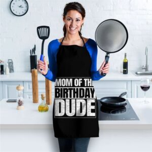 Mom of the Birthday Dude Mothers Day Proud Mom of Boys Apron Aprons For Mother s Day Mother s Day Gifts 2 rlbpom.jpg