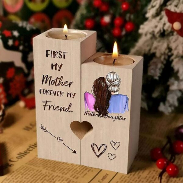 Mother And Daughter, First My Mother Forever My Friend Heart Candle Holders, Mothers Day Candle