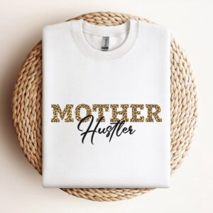 Mother Hustler Sweatshirt, Mother Sweatshirt, Sweatshirt For…