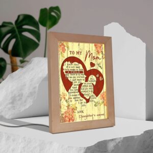 Mother I Know That Its Not Easy Personalized Frame Lamp Picture Frame Light Frame Lamp Mother s Day Gifts 3 qtl7zn.jpg