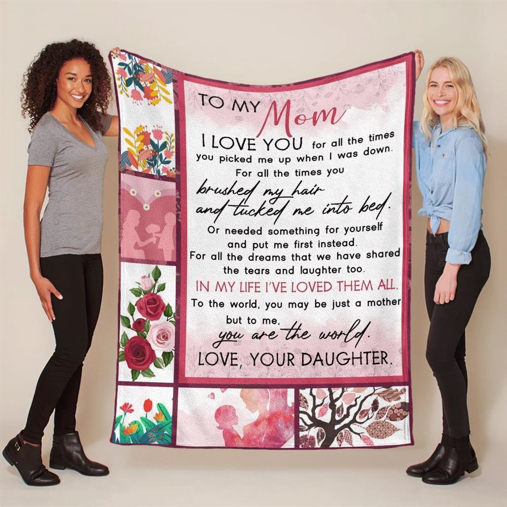 Mother’s Day Blanket For Mom I Love You For All The Times Blanket From Daughter, Blankets For Mothers Day