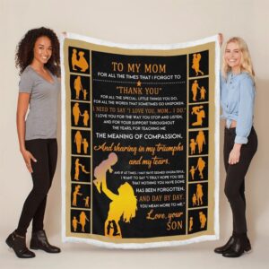 Mother s Day Blanket For Mom I Need To Say I Love You Mom Blanket From Son Blankets For Mothers Day 3 hybmbx.jpg
