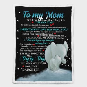 Mother s Day Blanket For Mom I Need To Says I Love You Mom I Do Elephant Blanket From Daughter Blankets For Mothers Day 2 iqrewo.jpg