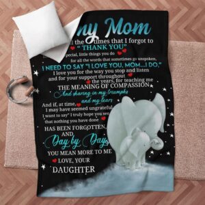 Mother s Day Blanket For Mom I Need To Says I Love You Mom I Do Elephant Blanket From Daughter Blankets For Mothers Day 9 xwvtpk.jpg