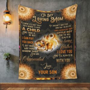 Mother s Day Blanket For Mom It S Not Easy For A Woman To Raise A Child Lion Blanket From Son Blankets For Mothers Day 10 duthph.jpg