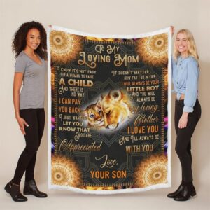 Mother s Day Blanket For Mom It S Not Easy For A Woman To Raise A Child Lion Blanket From Son Blankets For Mothers Day 3 f92gh1.jpg