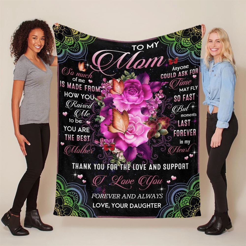 Mother’s Day Blanket For Mom Thanks For The Love & Support Blanket From Daughter, Blankets For Mothers Day