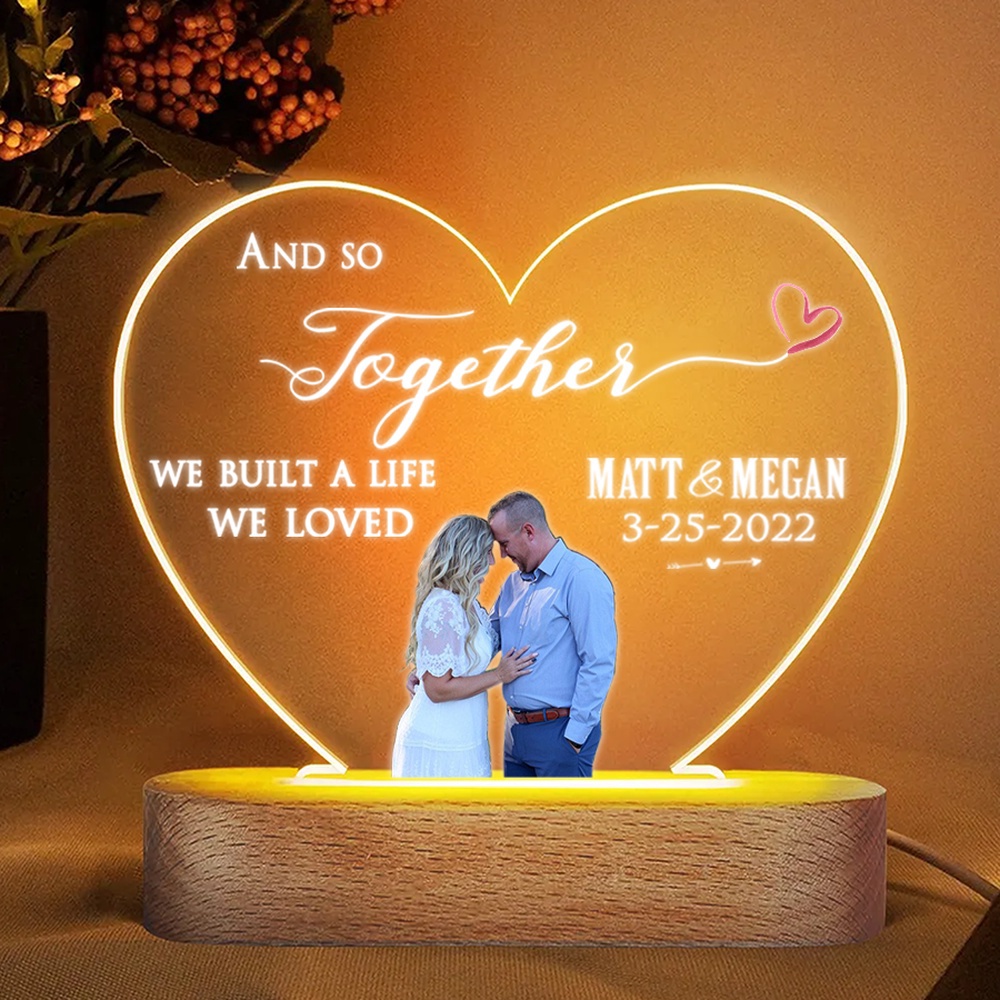Mother’s Day Led Lights, Personalized Best Gift for Wife Night Light Custom Husband & Wife Photo Together We Built A Life We Loved