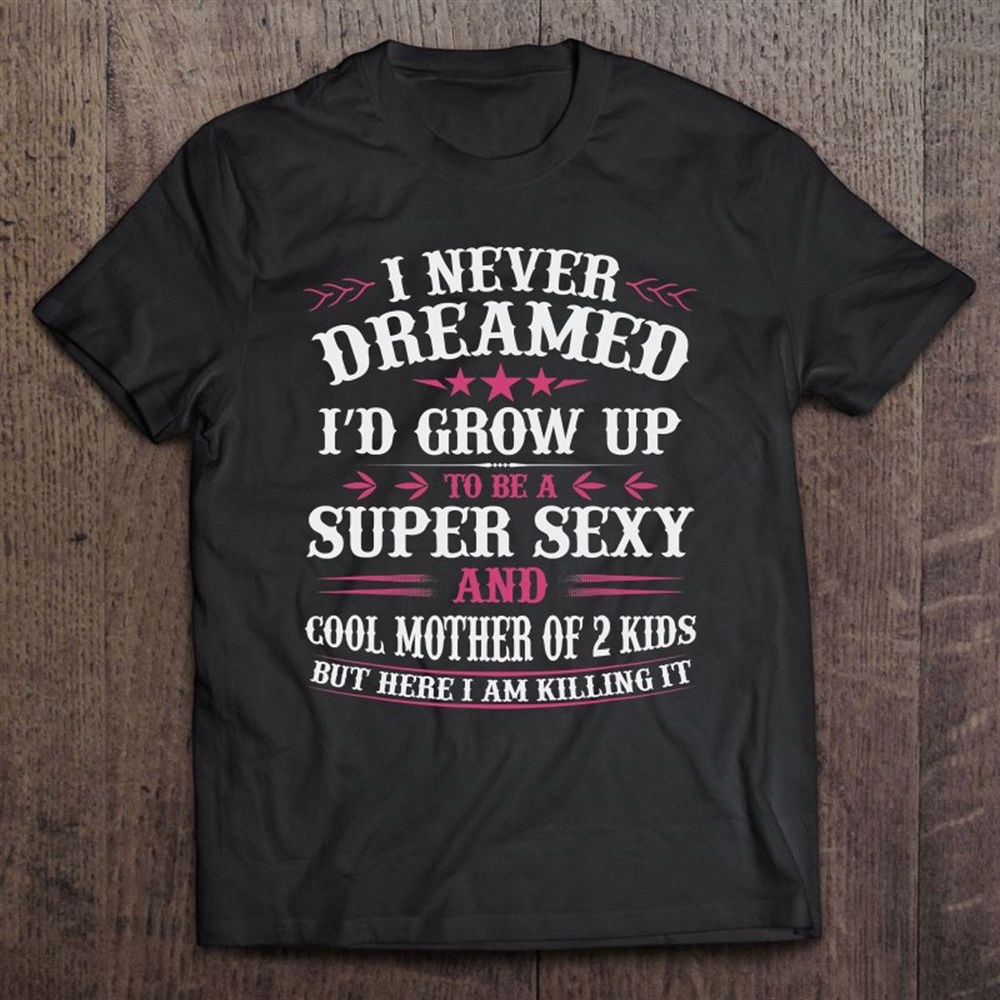 Mothers Day Mom Matching Daughter Mother Of 2 Kids T-Shirt, Mother’s Day Shirts, Mother’s Shirts