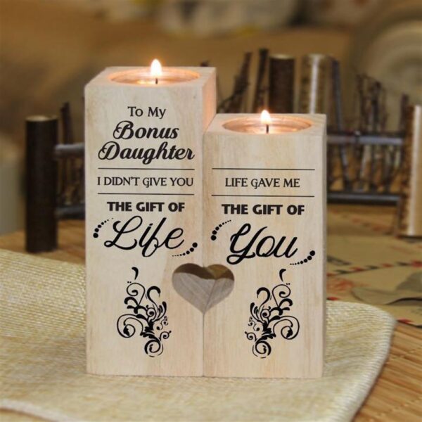 My Bonus Daughter, The Gift Of Life The Gift Of You Heart Candle Holders, Mothers Day Candle