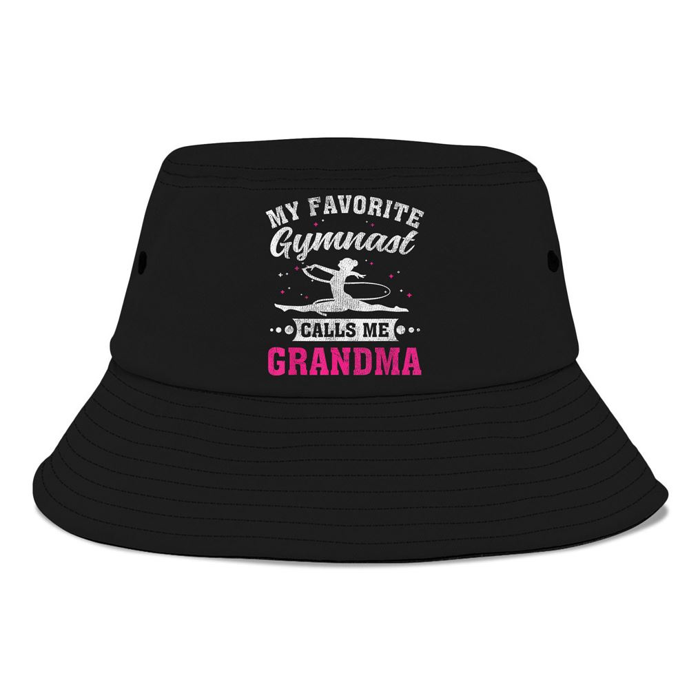 My Favorite Gymnast Calls Me Grandma Mothers Day Bucket Hat, Mother Day Hat, Mother’s Day Gifts