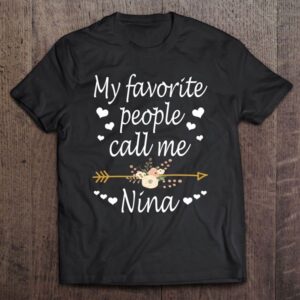 My Favorite People Call Me Nina Mother’s…