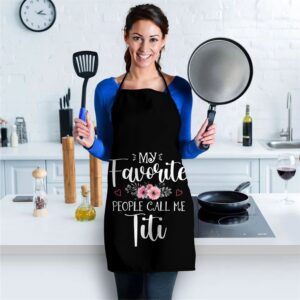 My Favorite People Call Me Titi Funny Floral Mothers Day Apron Aprons For Mother s Day Mother s Day Gifts 2 y1mthv.jpg