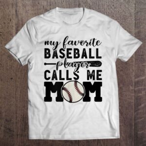 My Favorite Player Calls Me Mom Baseball…