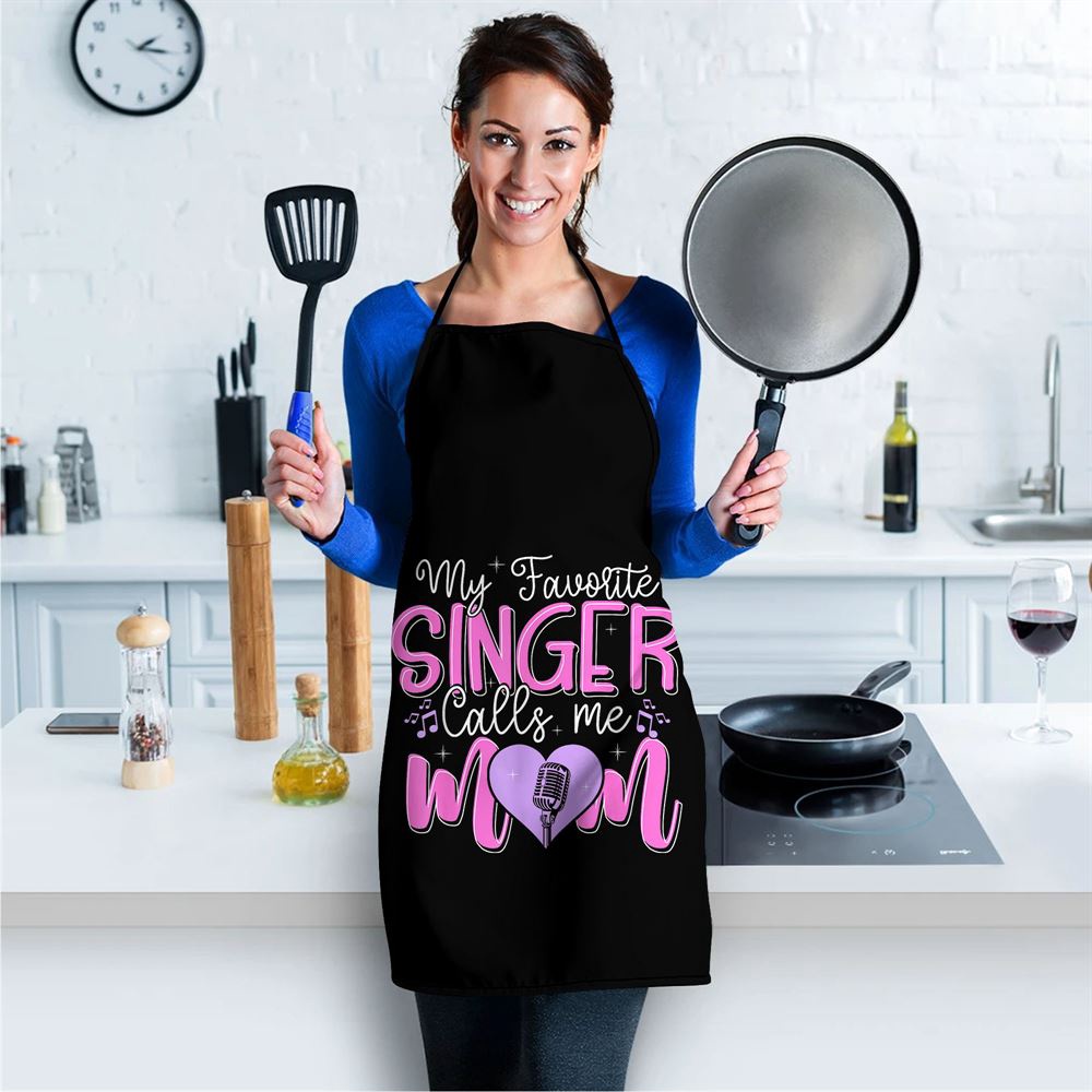 My Favorite Singer Calls Me Mom Best Happy Mothers Day Fun Apron, Aprons For Mother’s Day, Mother’s Day Gifts